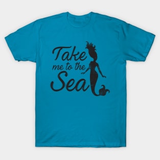 Take me to the Sea T-Shirt